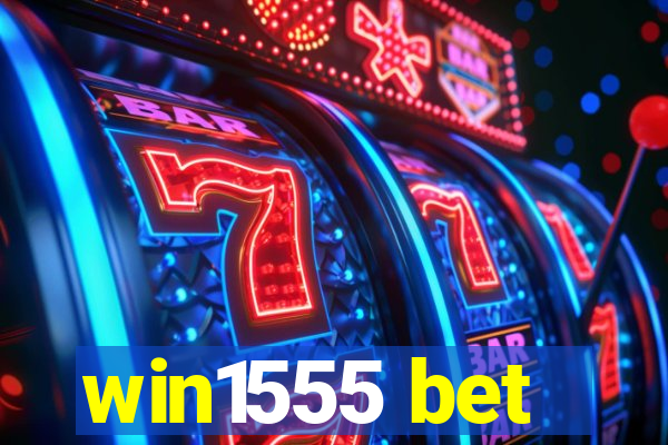 win1555 bet